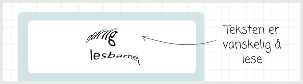 Eksempel på visuell CAPTCHA, som er vanskelig å lese.