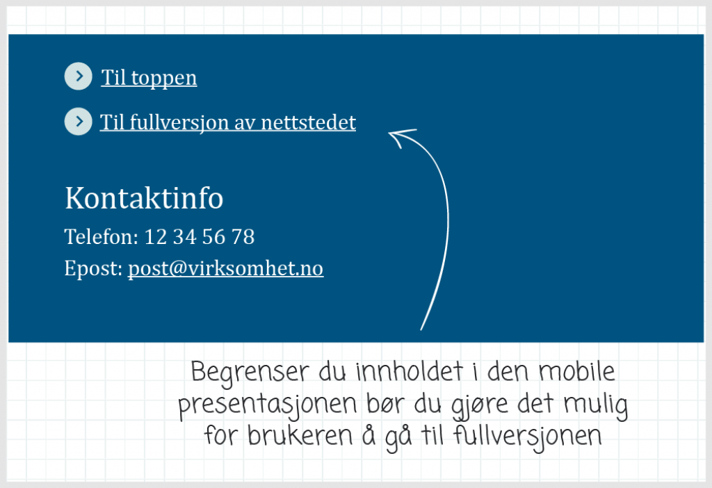 Eksempel på lenke fra mobilversjon til fullversjon. Begrenser du innholdet i den mobile presentasjonen bør du gjøre det mulig for brukeren å gå til fullversjonen. Klikk for større bilde.